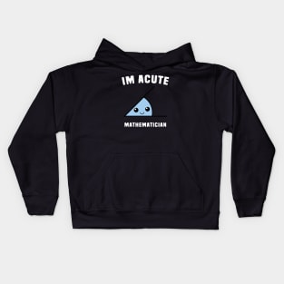 Acute Mathematician Kids Hoodie